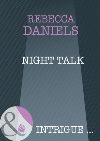 Rebecca Daniels. Night Talk