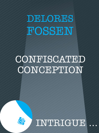 Delores Fossen. Confiscated Conception