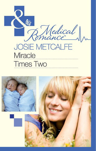 Josie Metcalfe. Miracle Times Two