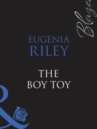 Eugenia Riley. The Boy Toy
