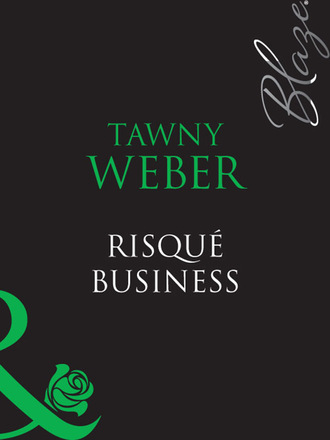 Tawny Weber. Risqu? Business