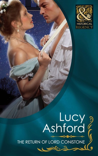 Lucy Ashford. The Return of Lord Conistone