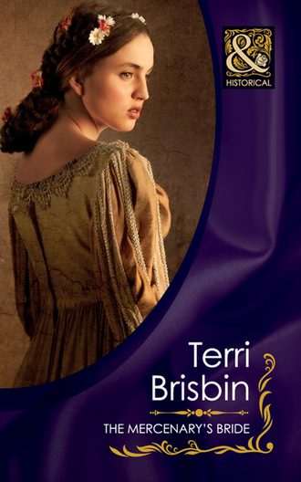 Terri Brisbin. The Mercenary's Bride