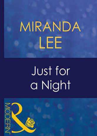 Miranda Lee. Just For A Night
