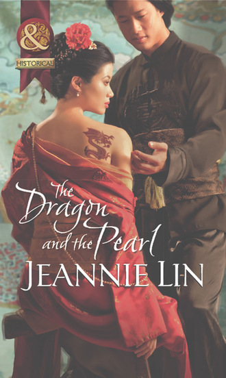 Jeannie Lin. The Dragon and the Pearl