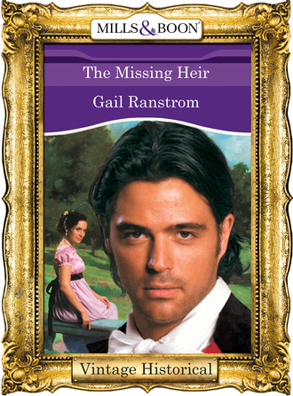 Gail Ranstrom. The Missing Heir