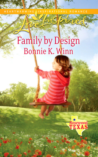 Bonnie K. Winn. Family by Design