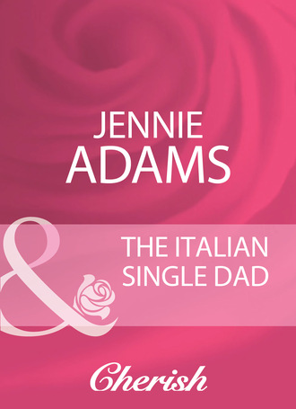 Jennie Adams. The Italian Single Dad
