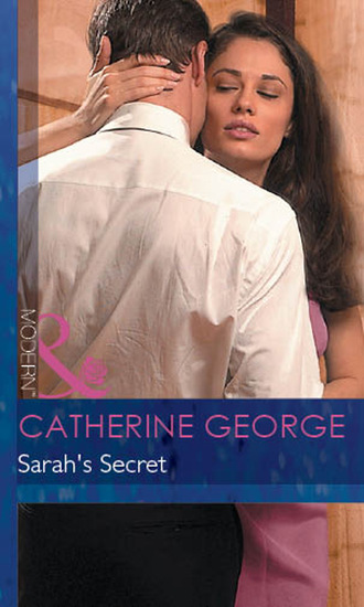 Catherine George. Sarah's Secret