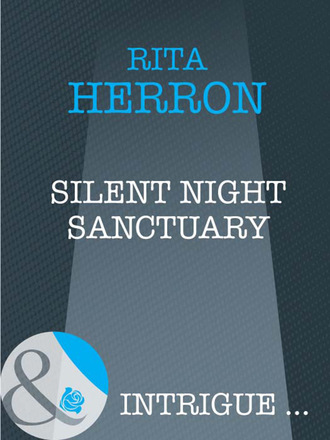 Rita Herron. Silent Night Sanctuary