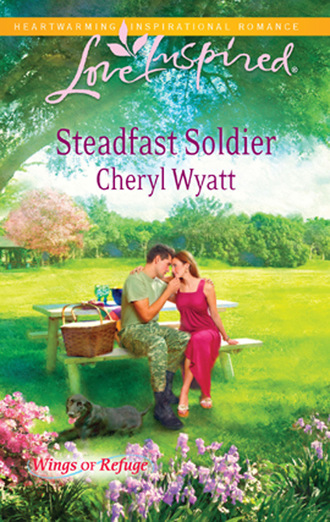 Cheryl Wyatt. Steadfast Soldier