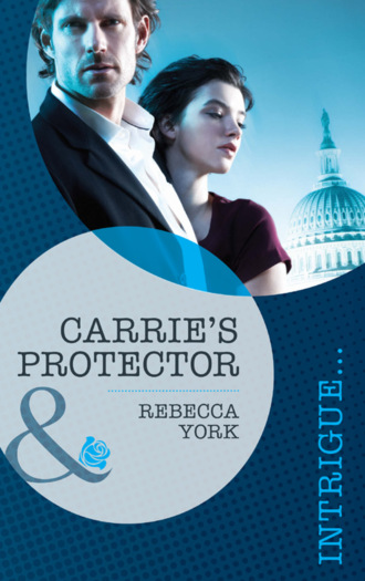 Rebecca York. Carrie's Protector