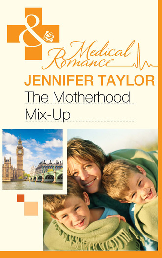 Jennifer Taylor. The Motherhood Mix-Up
