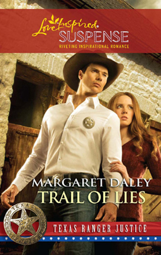 Margaret Daley. Trail of Lies