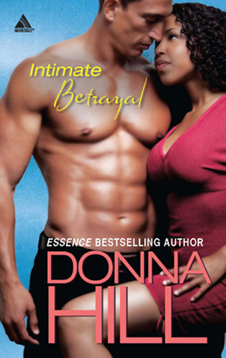 Donna Hill. Intimate Betrayal