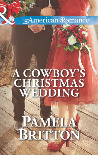 Pamela Britton. A Cowboy's Christmas Wedding