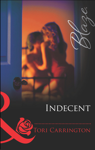 Tori Carrington. Indecent