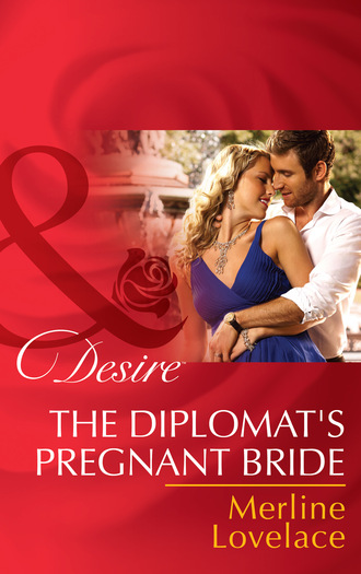 Merline Lovelace. The Diplomat's Pregnant Bride