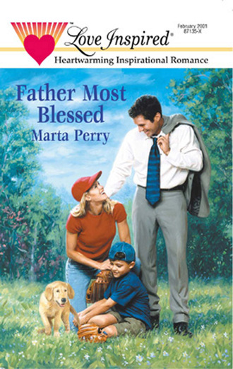 Marta  Perry. Father Most Blessed
