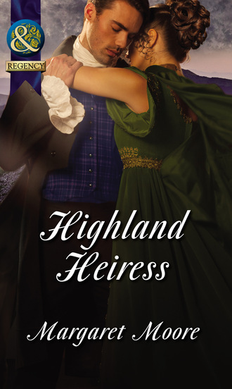 Margaret Moore. Highland Heiress