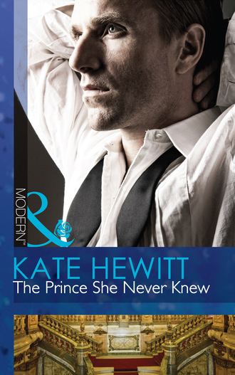 Кейт Хьюит. The Prince She Never Knew