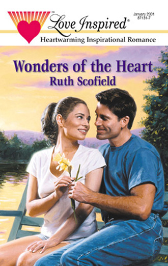 Ruth Scofield. Wonders Of The Heart