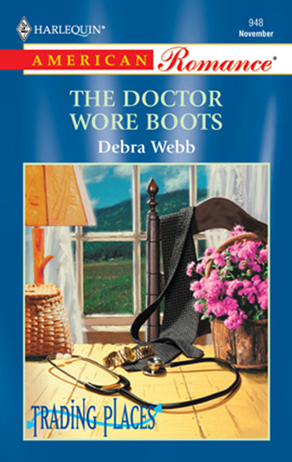 Debra  Webb. The Doctor Wore Boots