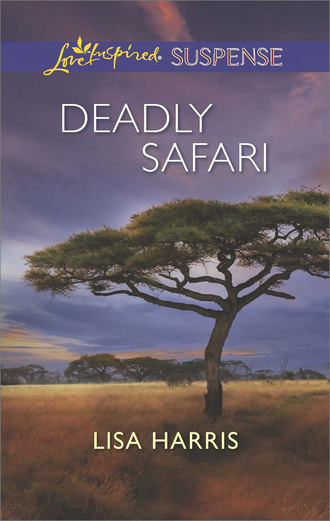 Lisa Harris. Deadly Safari