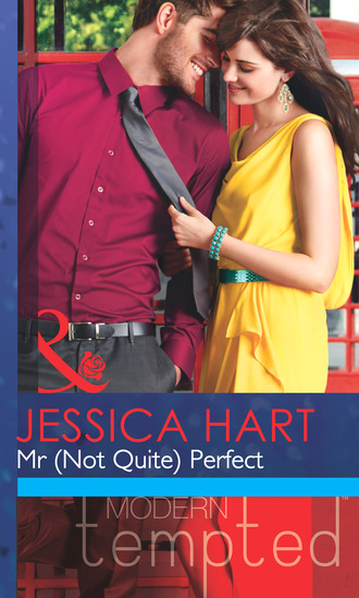 Jessica Hart. Mr (Not Quite) Perfect