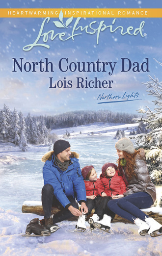 Lois Richer. North Country Dad