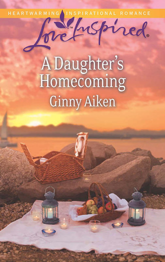 Ginny Aiken. A Daughter's Homecoming