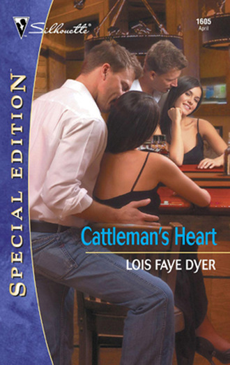 Lois Faye Dyer. Cattleman's Heart