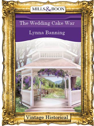 Lynna Banning. The Wedding Cake War