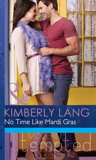 Kimberly Lang. No Time like Mardi Gras