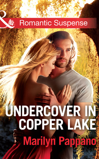 Marilyn Pappano. Undercover in Copper Lake