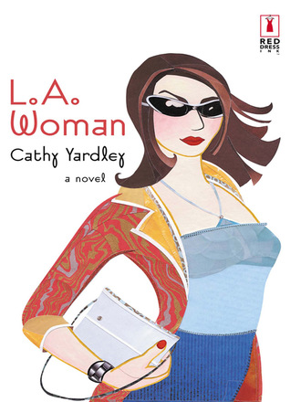 Cathy Yardley. L.a. Woman