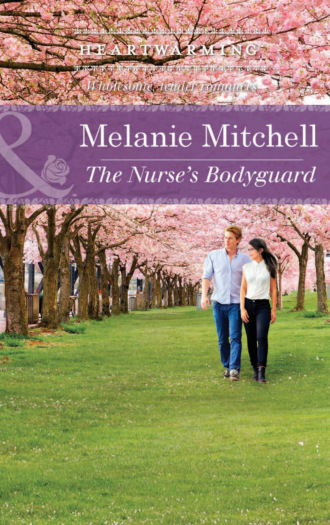 Melanie  Mitchell. The Nurse's Bodyguard