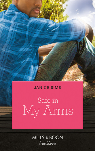 Janice Sims. Safe In My Arms