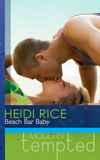 Heidi Rice. Beach Bar Baby