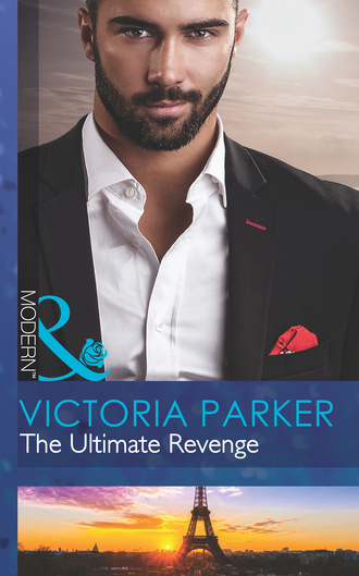 Victoria Parker. The Ultimate Revenge