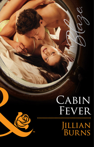 Jillian Burns. Cabin Fever