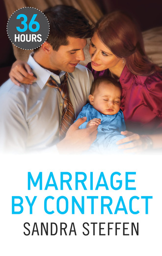 Sandra Steffen. Marriage by Contract