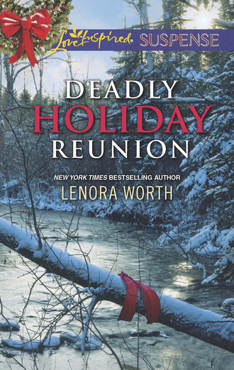 Lenora Worth. Deadly Holiday Reunion