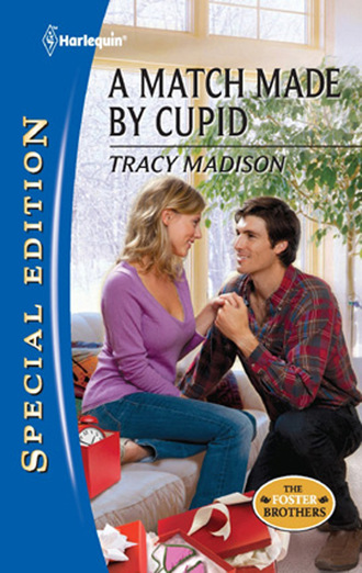Tracy Madison. A Match Made by Cupid