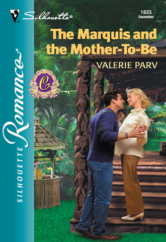 Valerie Parv. The Marquis And The Mother-To-Be