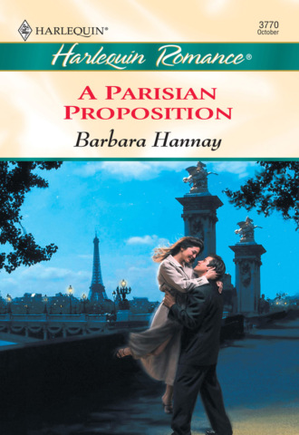 Barbara Hannay. A Parisian Proposition