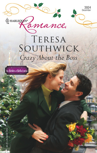 Teresa Southwick. Crazy About The Boss