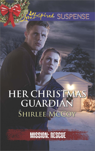 Shirlee McCoy. Her Christmas Guardian