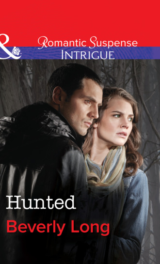 Beverly Long. Hunted