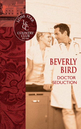 Beverly Bird. Doctor Seduction
